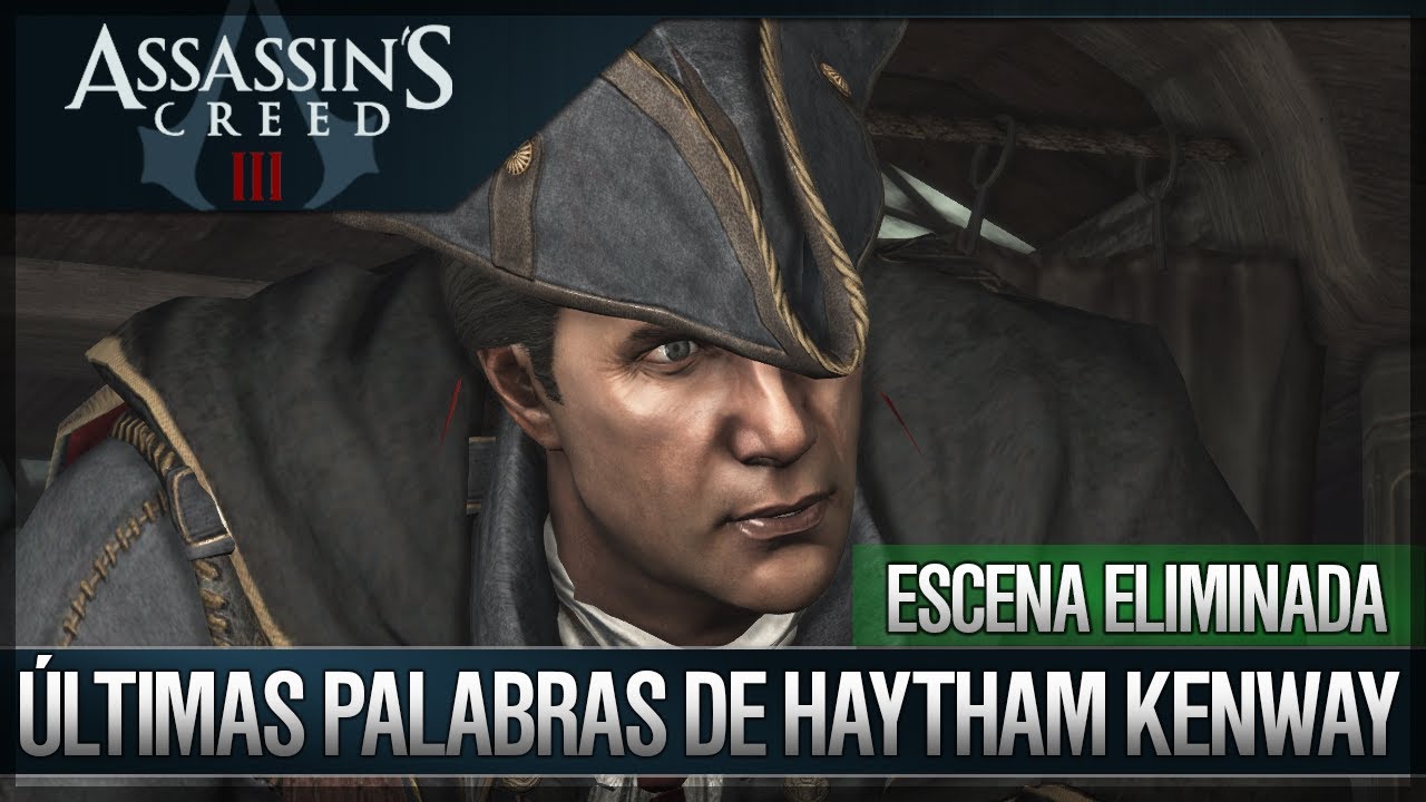 Assassin's Cred 3 - Últimas palabras de Haytham Kenway - Extracto Forsaken (Versión Original)