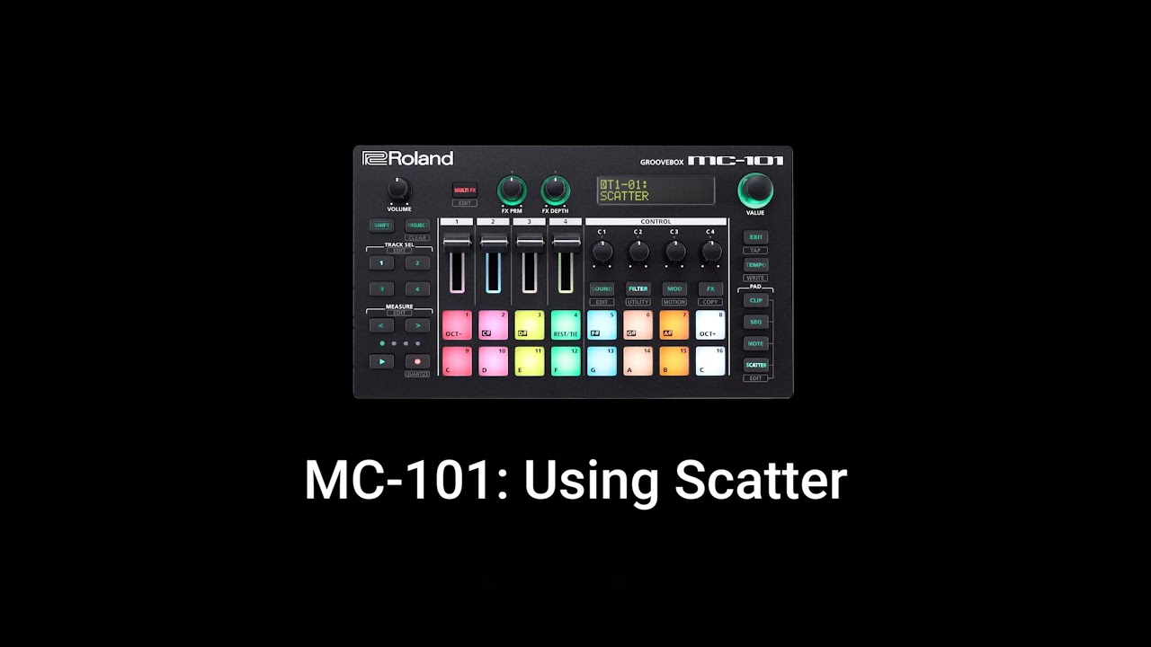 Roland MC-101: Using Scatter