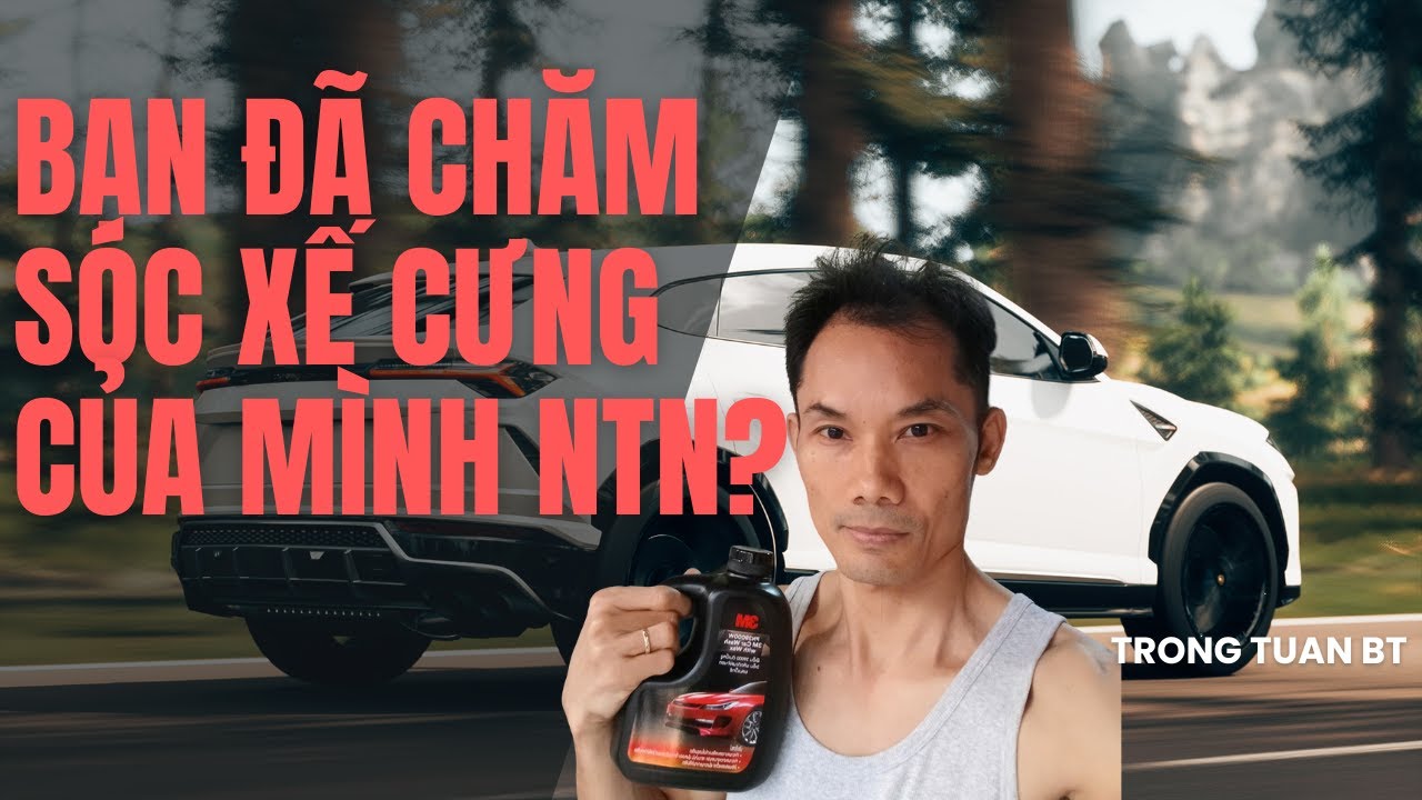 CHĂM SÓC XẾ CƯNG TẠI NHÀ | TRONG TUAN BT