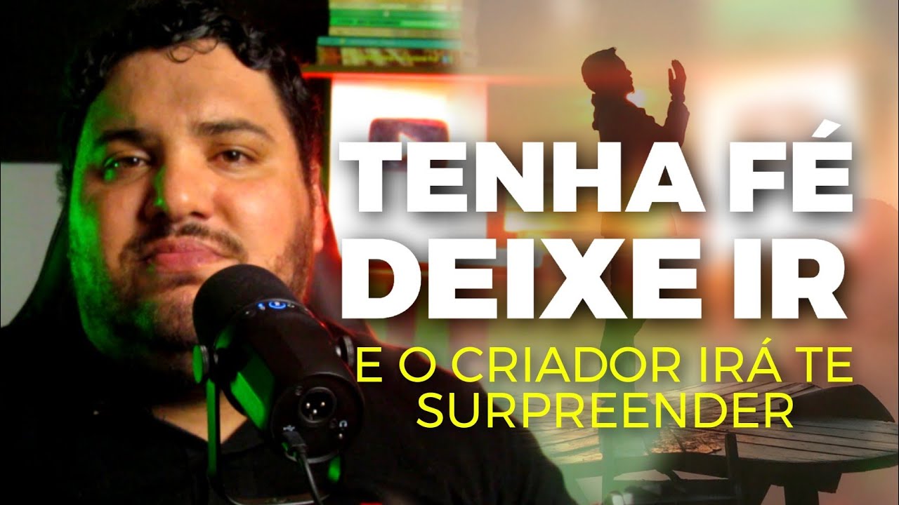 A Arte de Deixar Ir e Permitir que Deus Guie Seu Caminho.