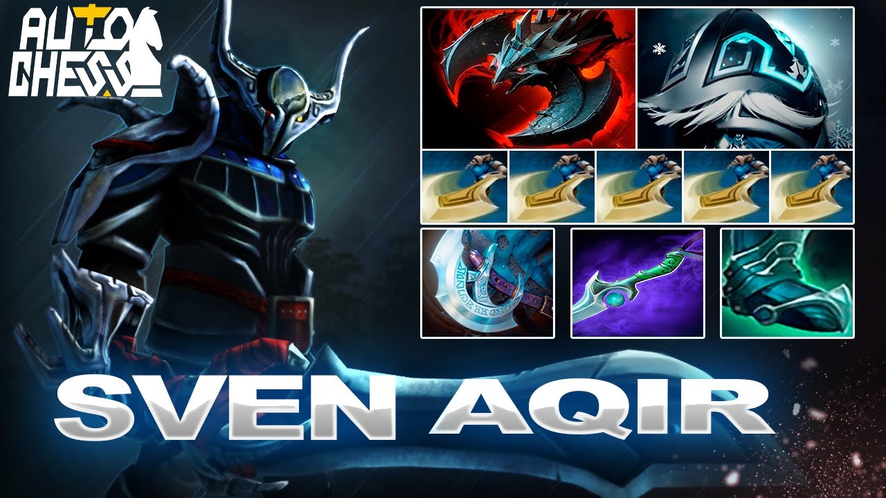Dota Auto Chess Sven Aqir