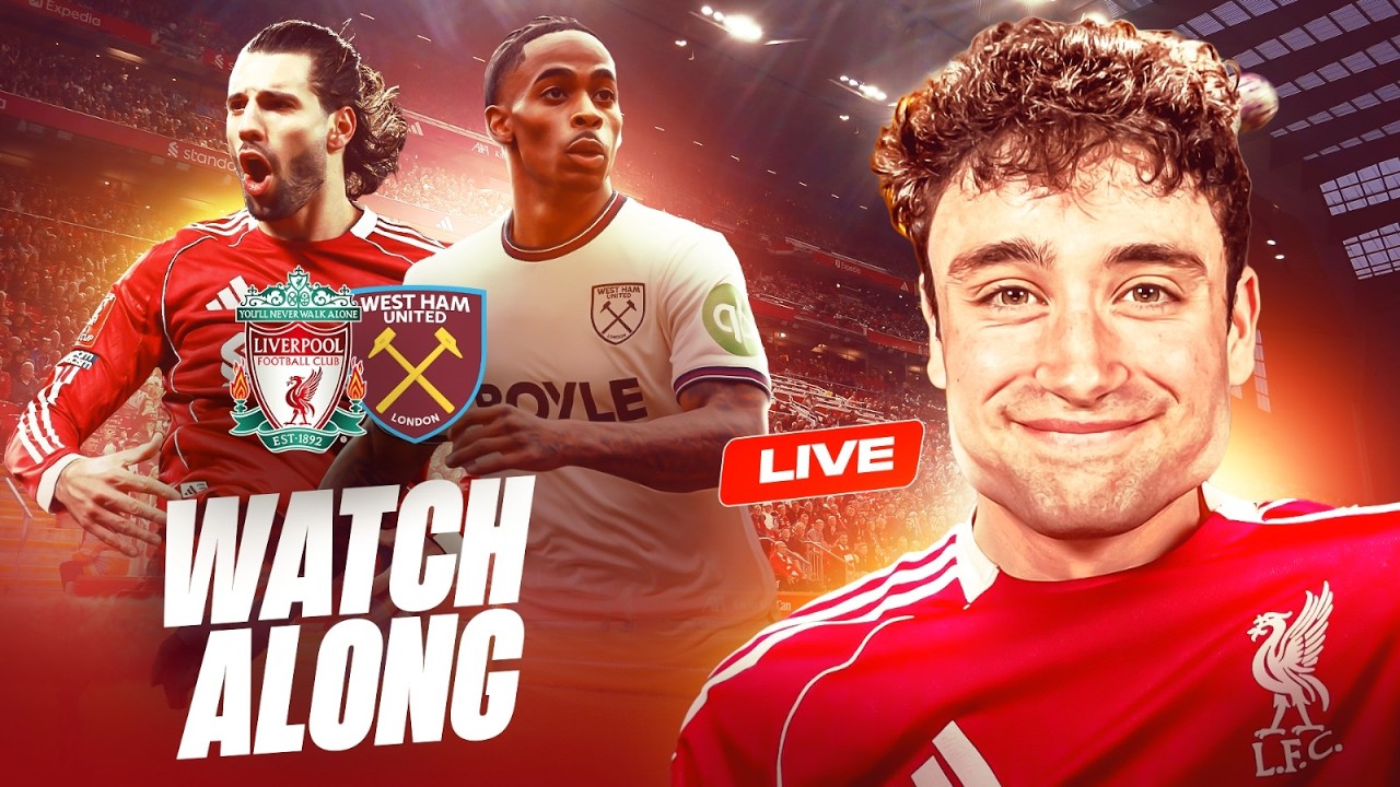 Liverpool vs West Ham LIVE WATCHALONG !