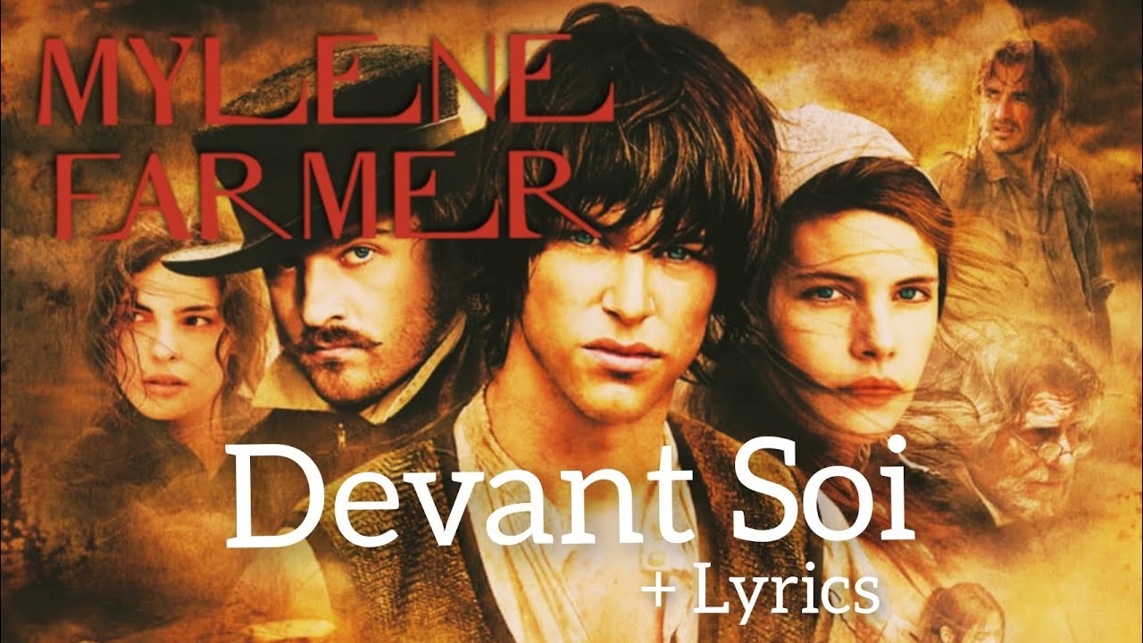 Mylène Farmer - Devant Soi + Lyrics