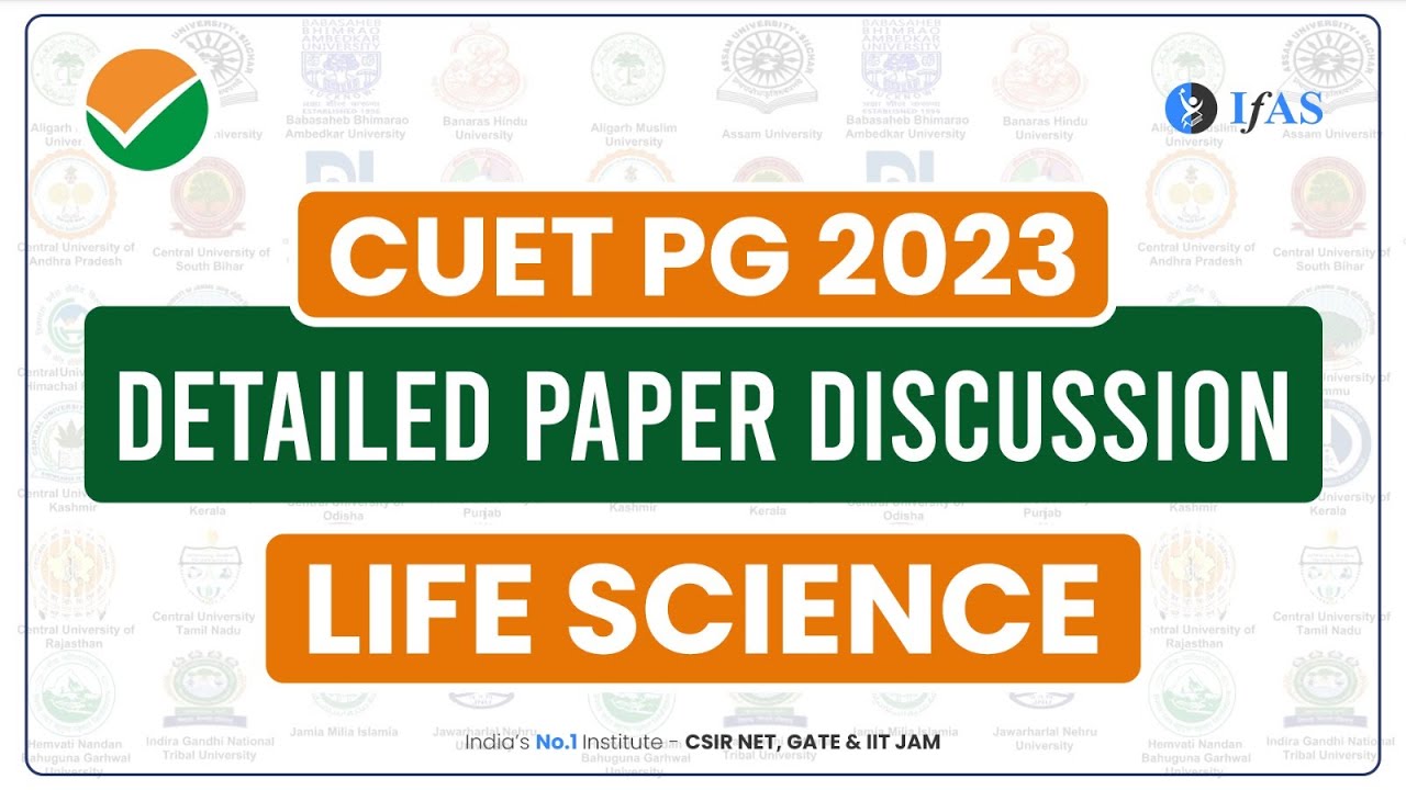 Detail Paper Discussion  | Life Science | CUET PG 2023