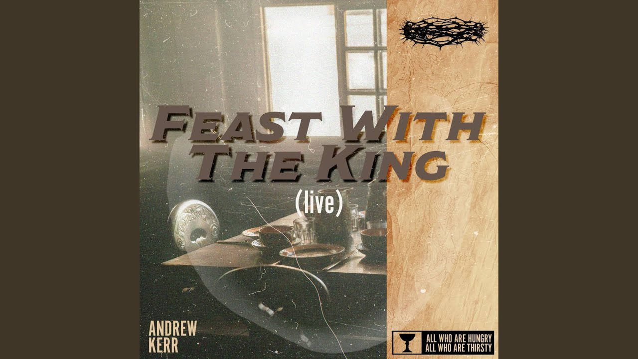 Feast With The King (Live) (Live)