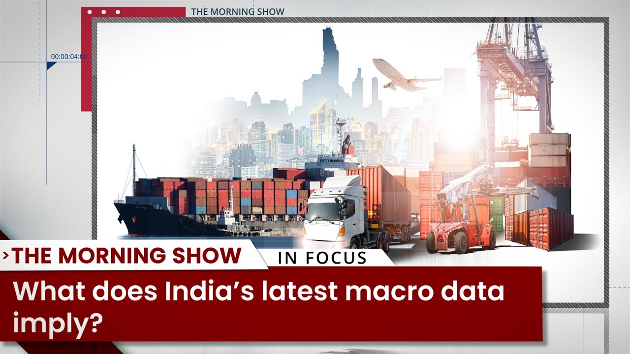What does India&rsquo;s latest macro data imply?