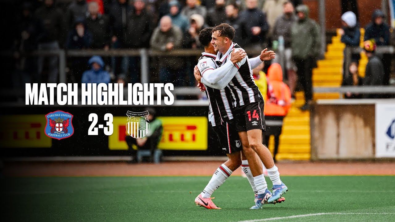 HIGHLIGHTS | Carlisle United 2-3 Grimsby Town | Sky Bet League Two | Saturday 28th September 2024