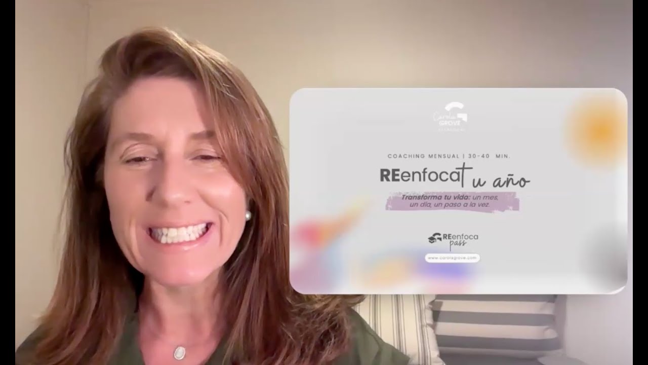 Taller y Visualización Reenfocando tu nuevo Año - Carola Grove