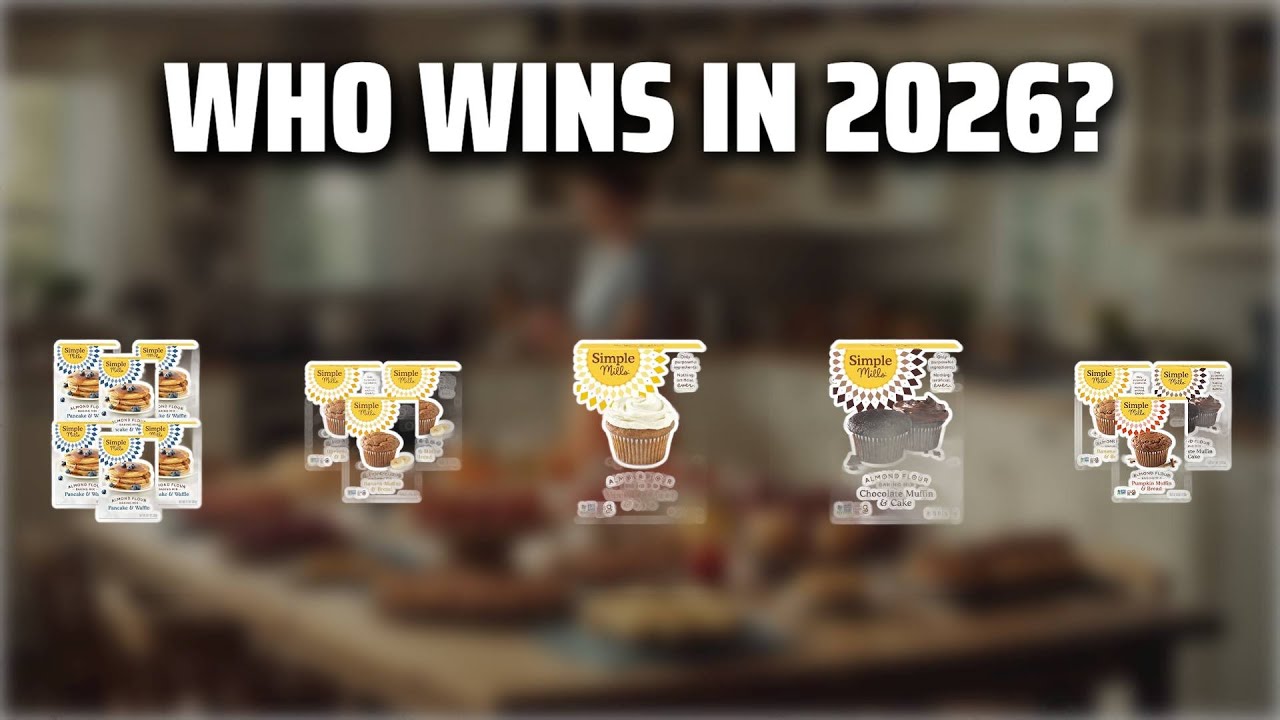 The Top 5 Best Simple Mills Cake in 2026 - Must Watch Before Buying!