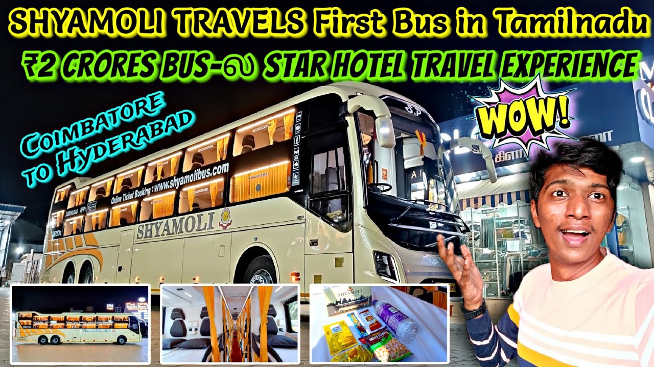 🔴FIRST BUS IN TAMILNADU - SHYAMOLI VOLVO 9600s TRAVEL VLOG!!! Coimbatore to Hyderabad | Naveen Kumar