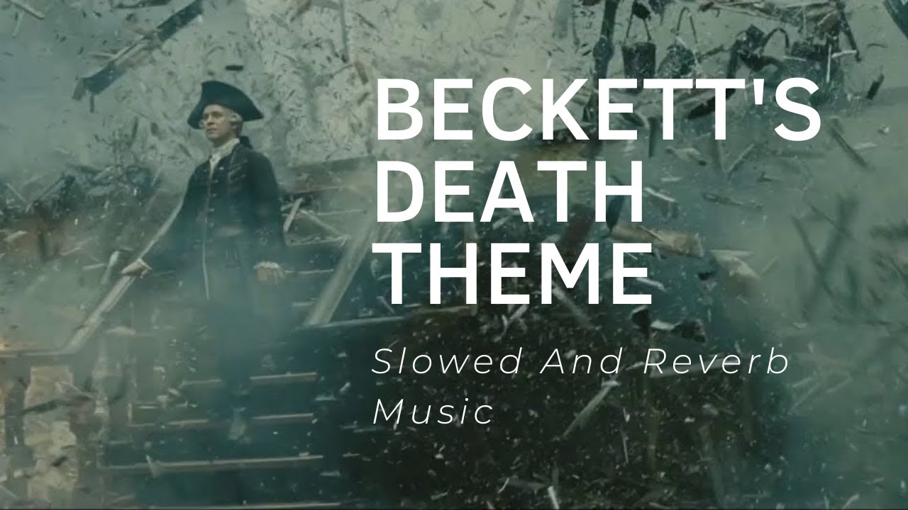 Pirates of The Caribbean - Beckets's Death - Slowed and Reverb