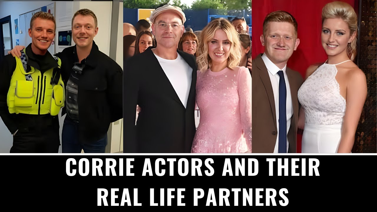 Corrie Actors And Their Real Life Partners