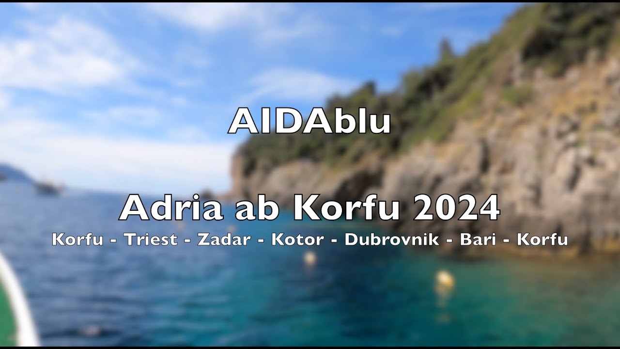 AIDAblu - Adria ab Korfu