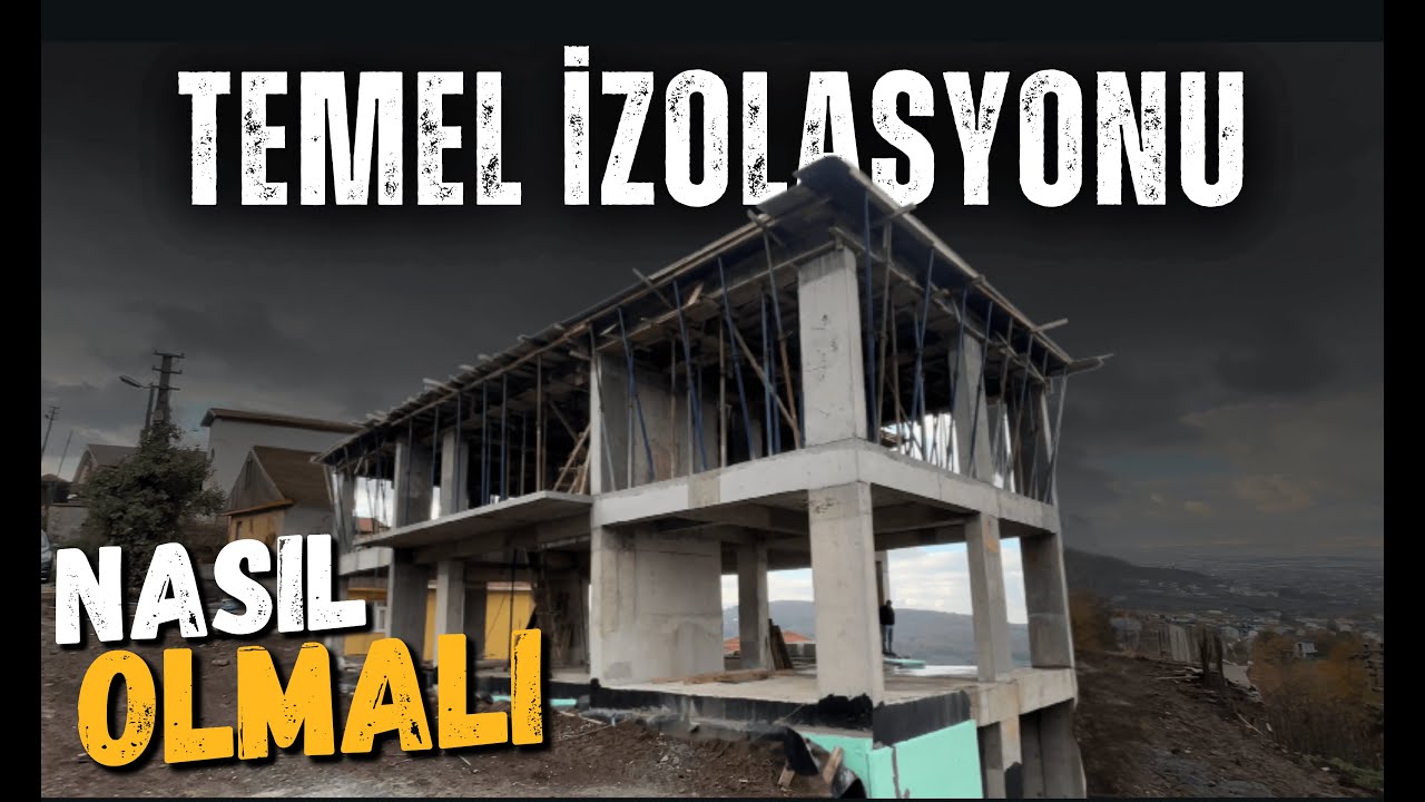 Temel İzolasyonu Nasıl Olmalı? | Toprak Nereye Kadar Dolmalı?