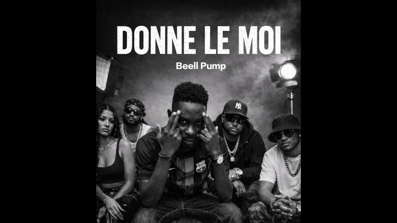Beell Pump_DONNE LE MOI_audiooficiall