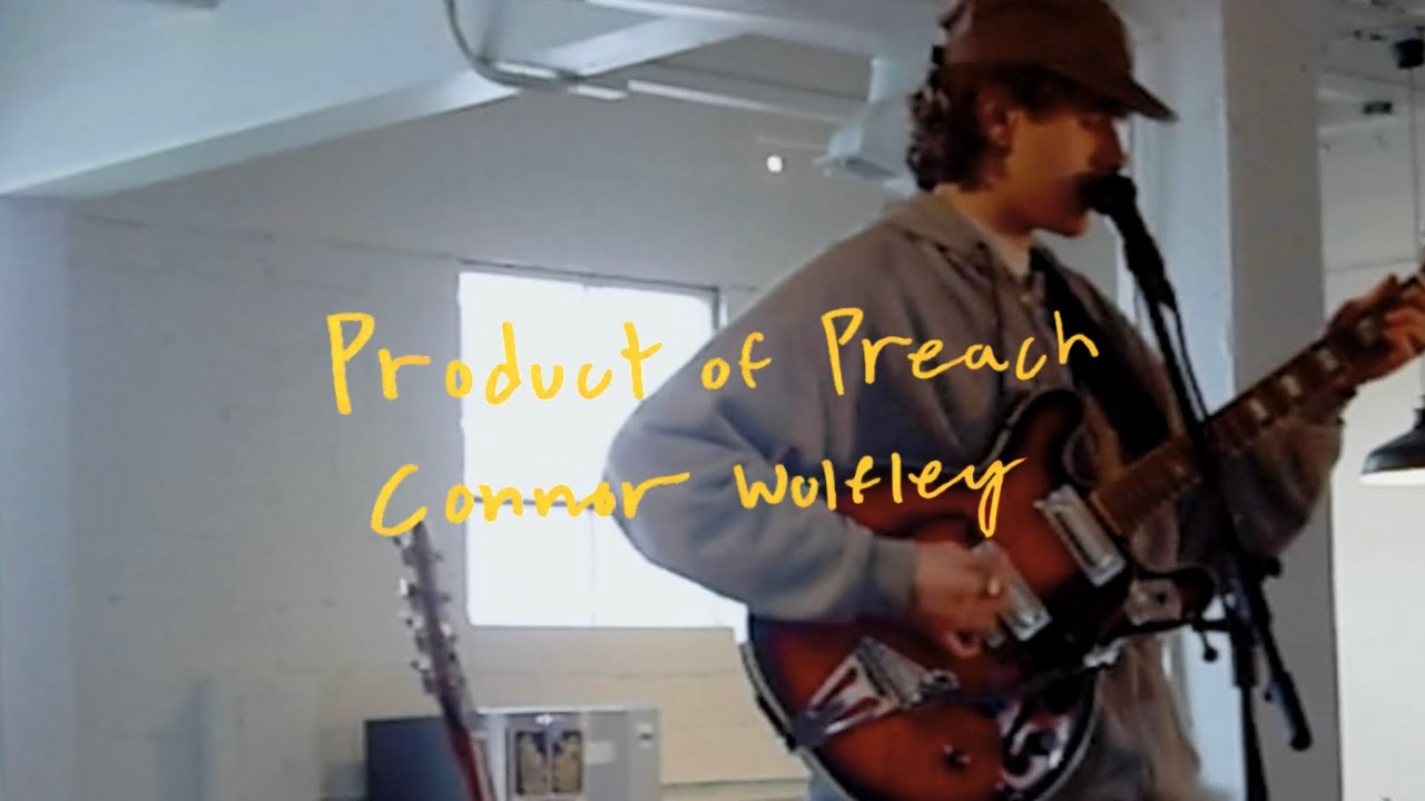 Connor Wolfley - Product of Preach