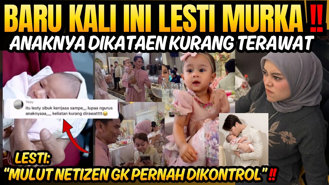 Lesti Kejora murka! Anaknya dikatain gak terawat karena sibuk kerja, Lesti semprot Netizen dg ini