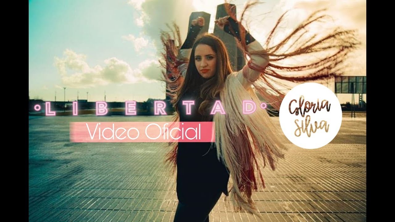 Glo Silva - LIBERTAD (Video Oficial)