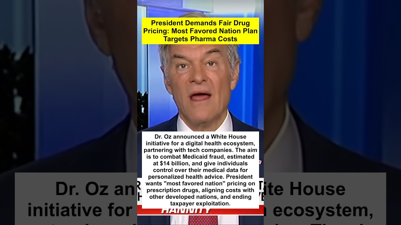 President Demands Fair Drug Pricing Most Favored Nation Plan Targets Pharma Costs