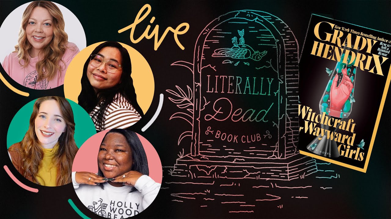Witchcraft for Wayward Girls LIVE DISCUSSION