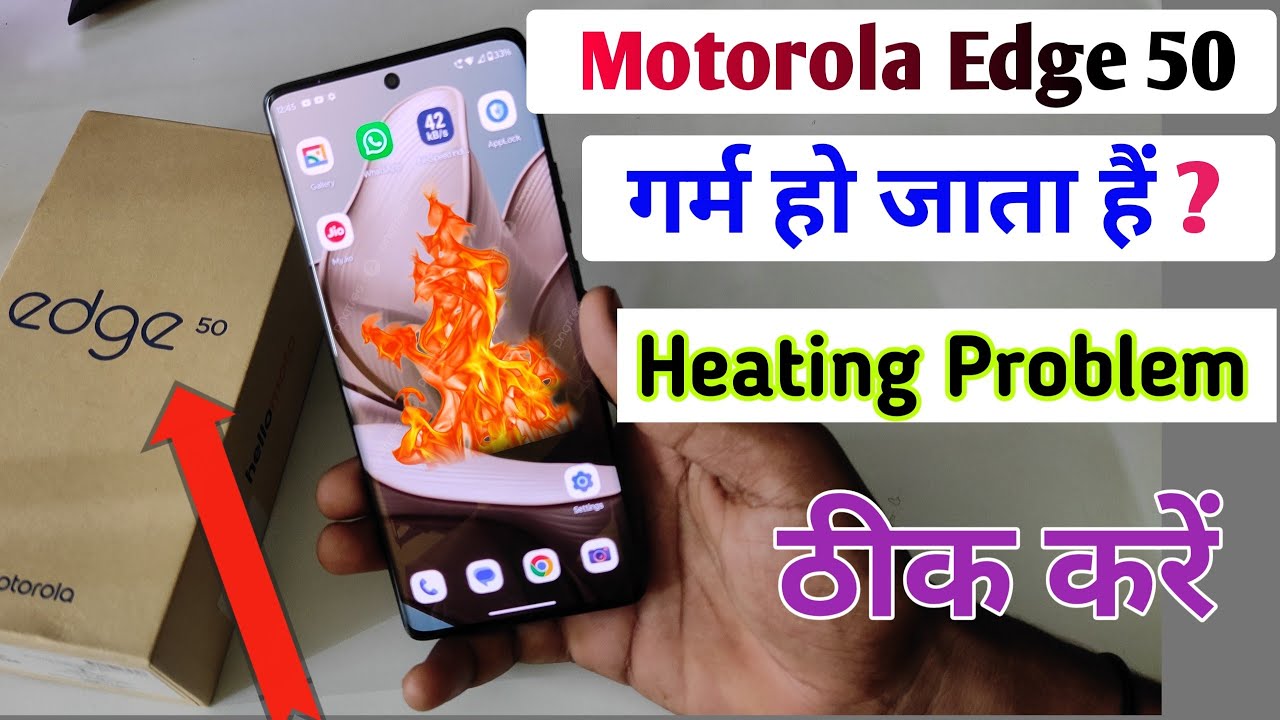 motorola edge 50 5g heating problem fixed / moto edge 50 5g heat karta hai to kya Kare
