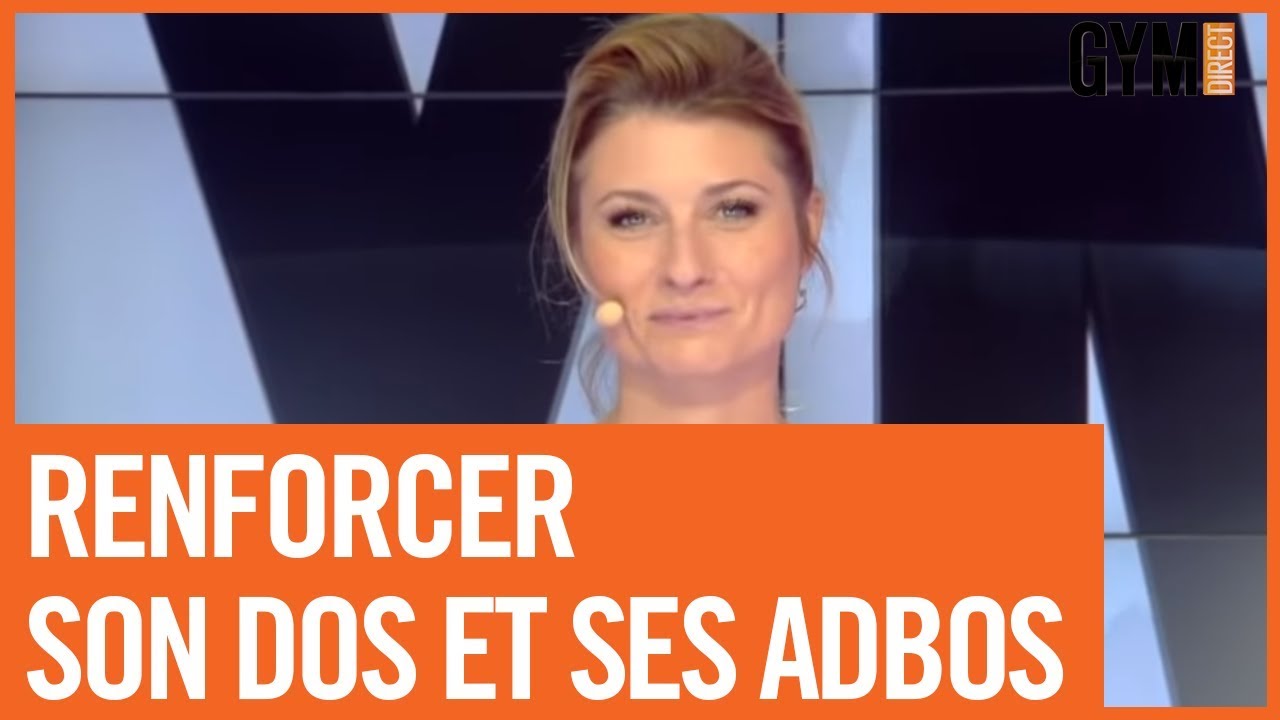 RENFORCER SON DOS ET SES ABDOS