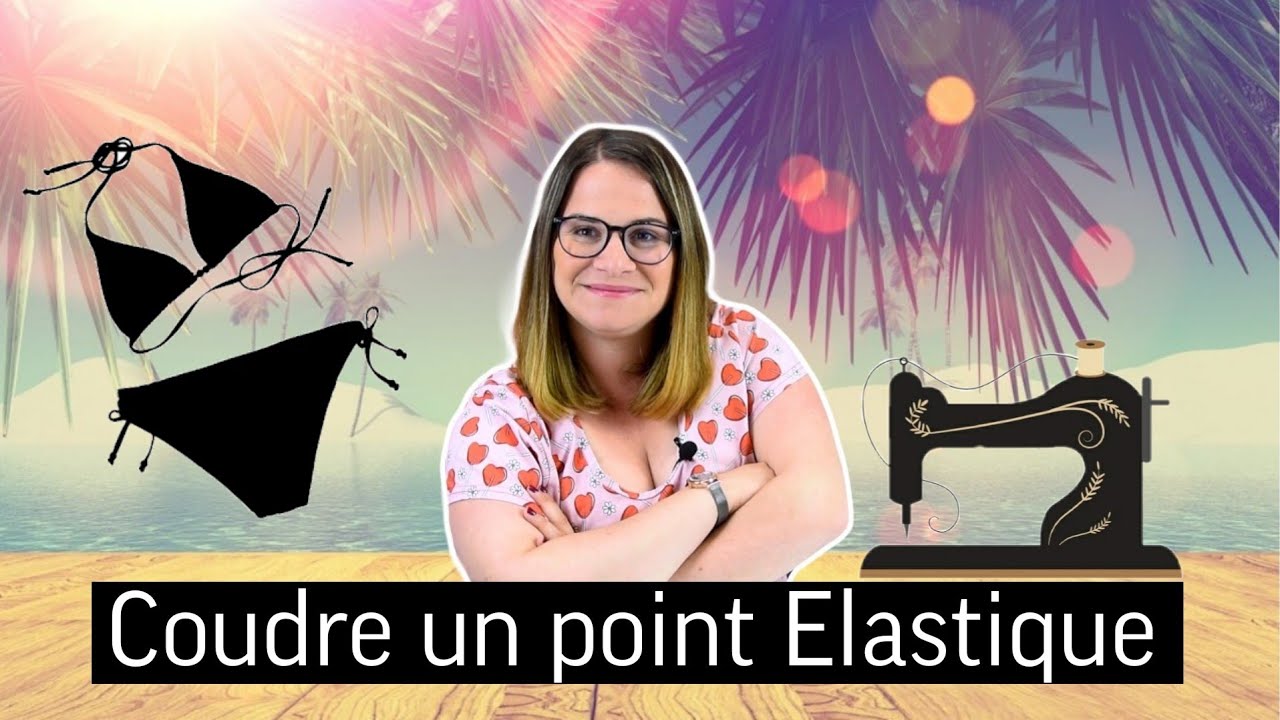 TUTO : Coudre un point élastique / Couture de maillot de bain, jersey ... / By PopO