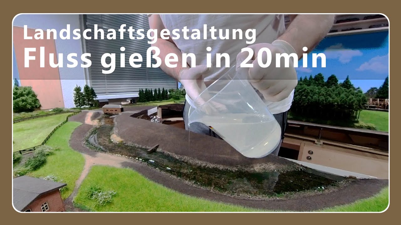 Einen Fluß oder See gießen » Modellwasser für die Modellbahn » iwii
