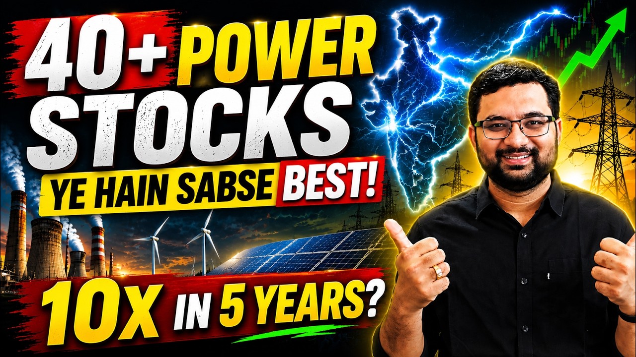 India&rsquo;s Power Revolution | 40+⚡ Stocks |  Complete Fundamental Analysis