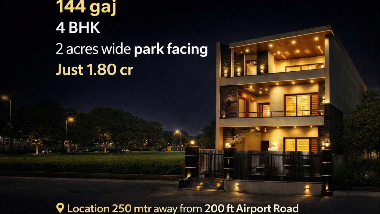 144 Gaj Luxury Kothi | Park Facing🌳 2 Acres Wide Park in Front📍Just 250 Mtr from 200 Ft Airport Road