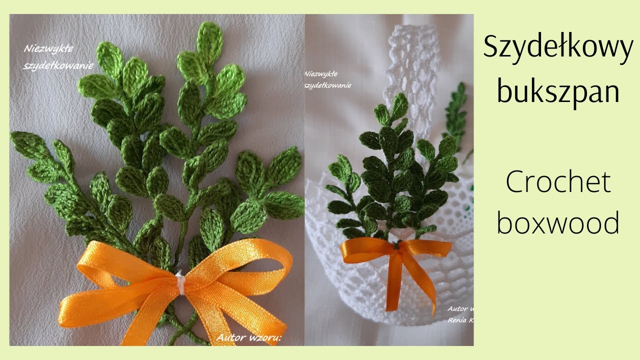 Bukszpan do ozdabiania, szydełko. Autor : Renia K. Boxwood crochet tutorial