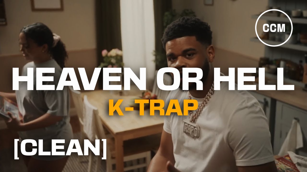 K-Trap - Heaven or Hell [CLEAN]