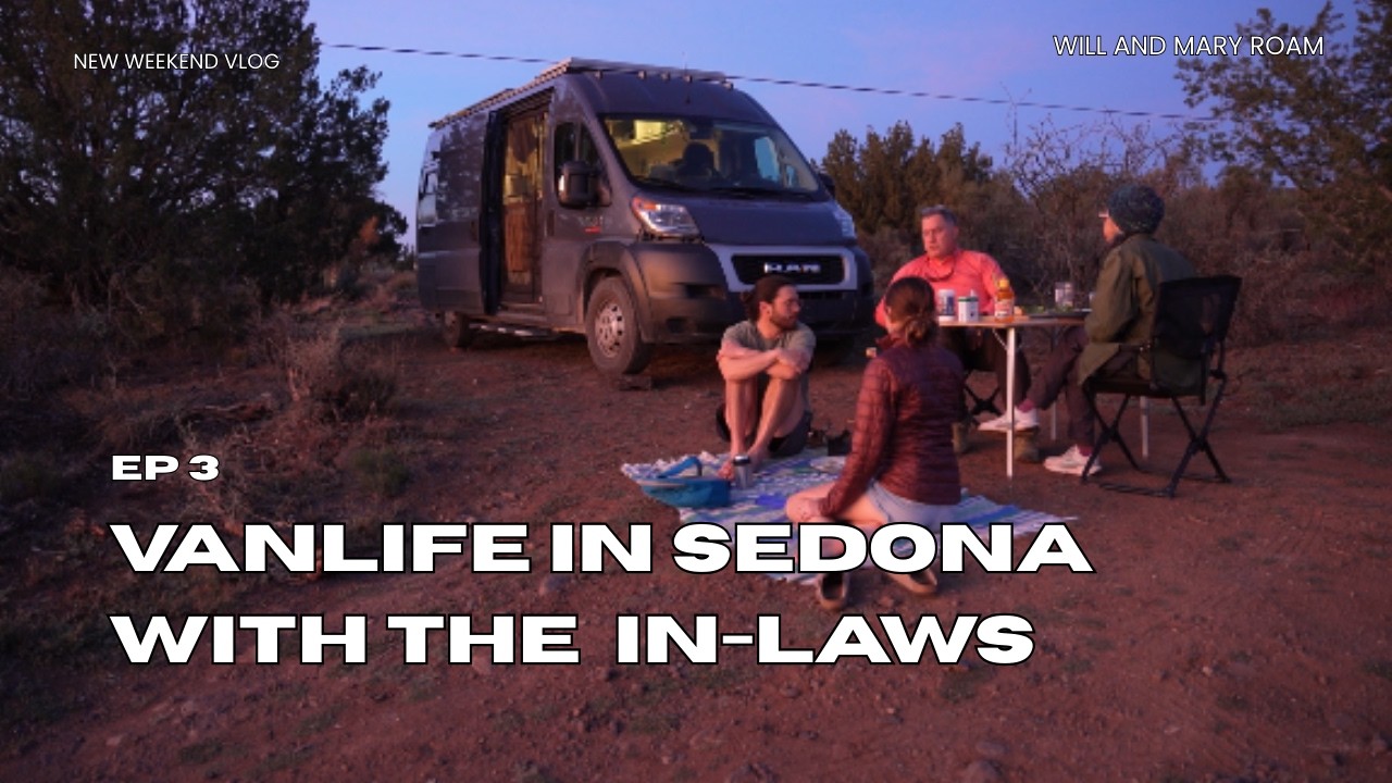 Vanlife in Sedona with the In-Laws