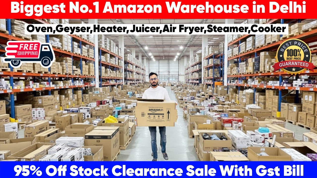 Biggest Amazon Flipkart Warehouse Delhi | 95% Off On Electronics, Kitchen,Fmcg,Orphan| Box Deals