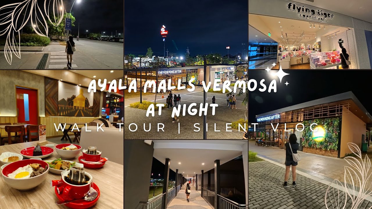 Ayala Malls Vermosa at Night | Relaxing Walk Tour | Cavite Night Vibes