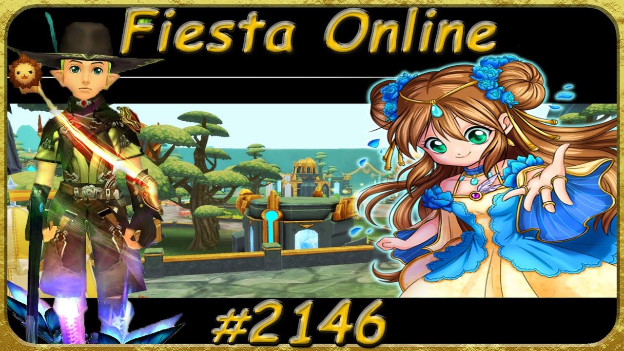 🏹 Fiesta Online 🏹 #2146 - Max Level 140