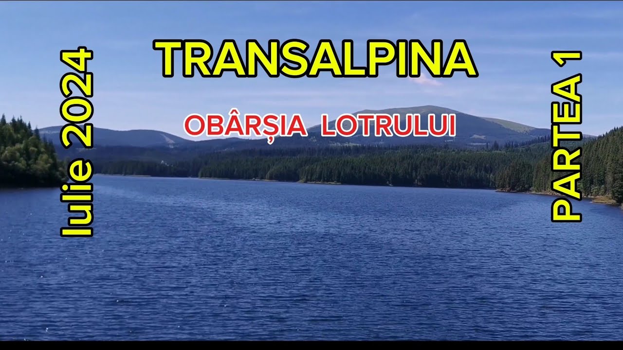 Transalpina  ruta: Sebeș - Obârșia Lotrului DN 67C  cea mai înaltă șosea din România Partea 1 🌲🍀🇹🇩