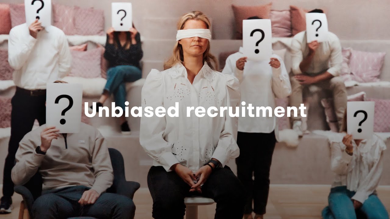 Unbiased Recruiting - Part 2 - How to eliminate unconscious bias