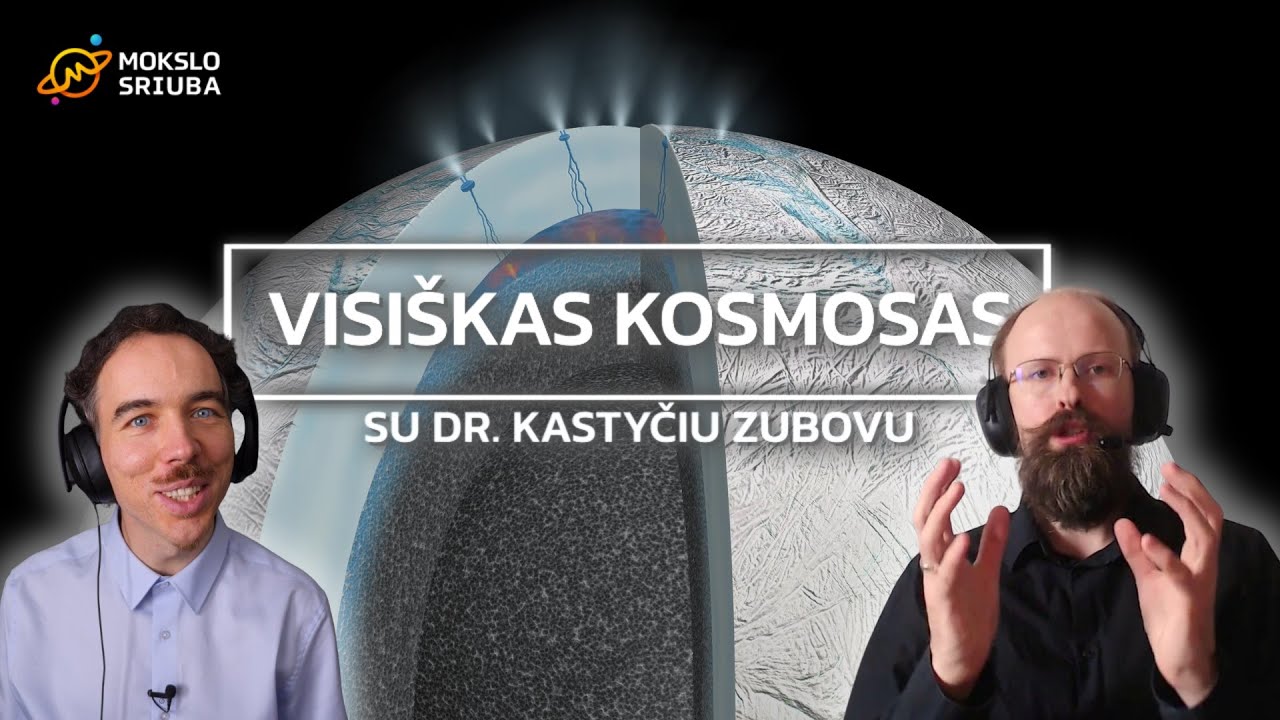 Visi&scaron;kas kosmosas: Encelado čiurk&scaron;lės ir tamsiosios materijos gumulas