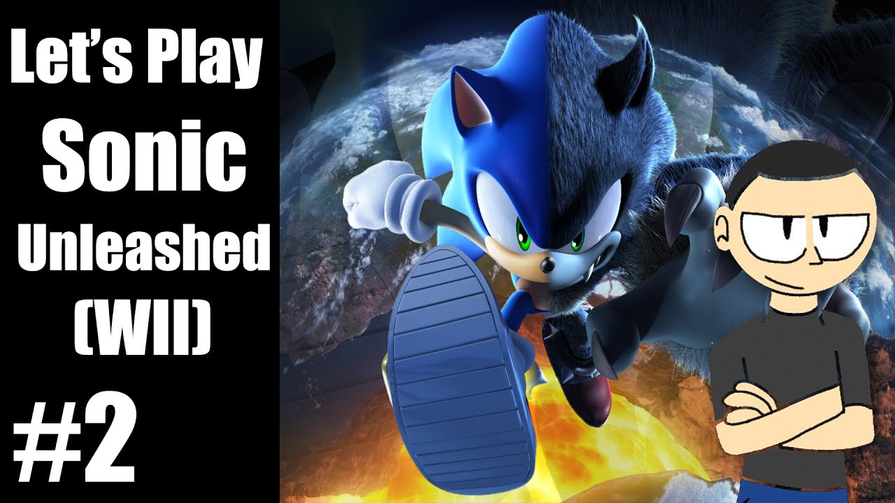 Let's Play Sonic Unleashed, Part 2 - My Opinion Of The Werehog