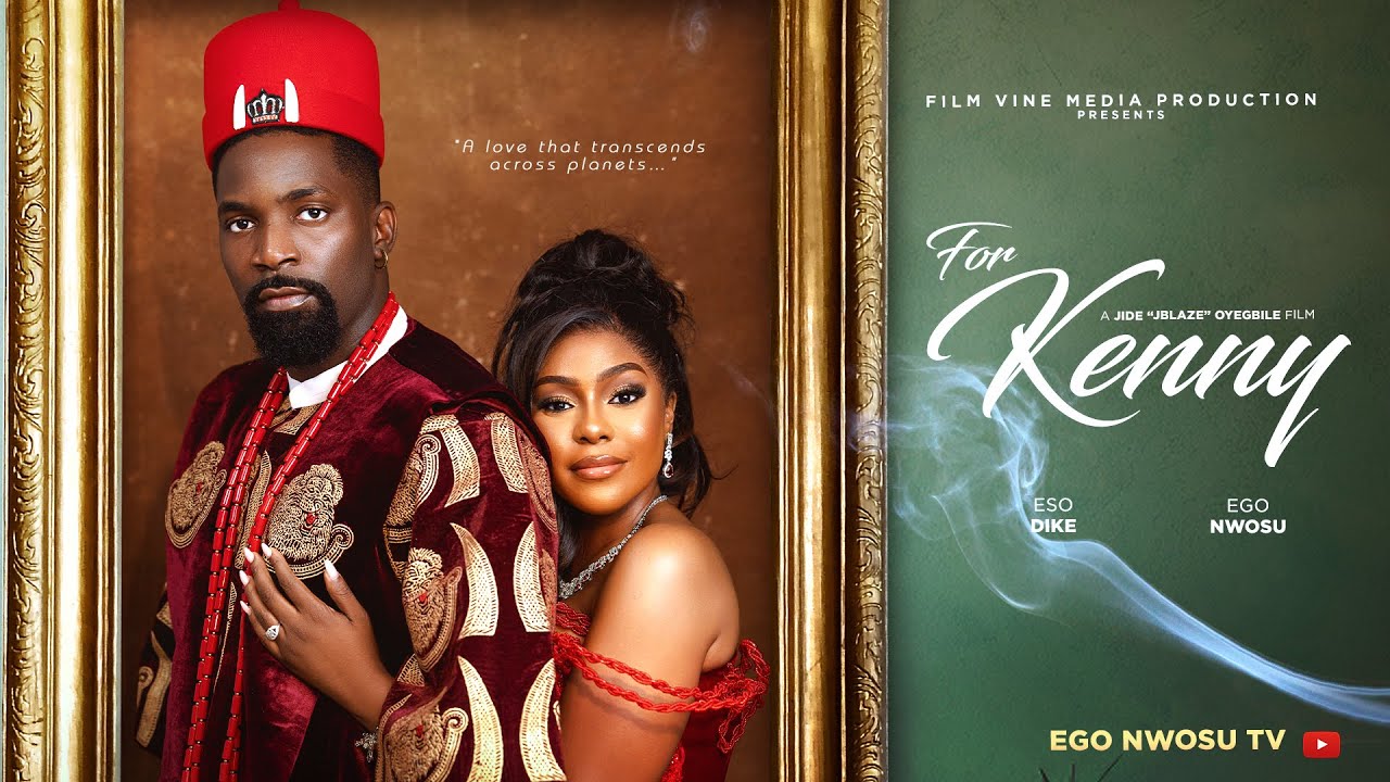 FOR KENNY - EGO NWOSU, ESO DIKE, DIOR ADIELE,UGBAJA CHIAMAKA