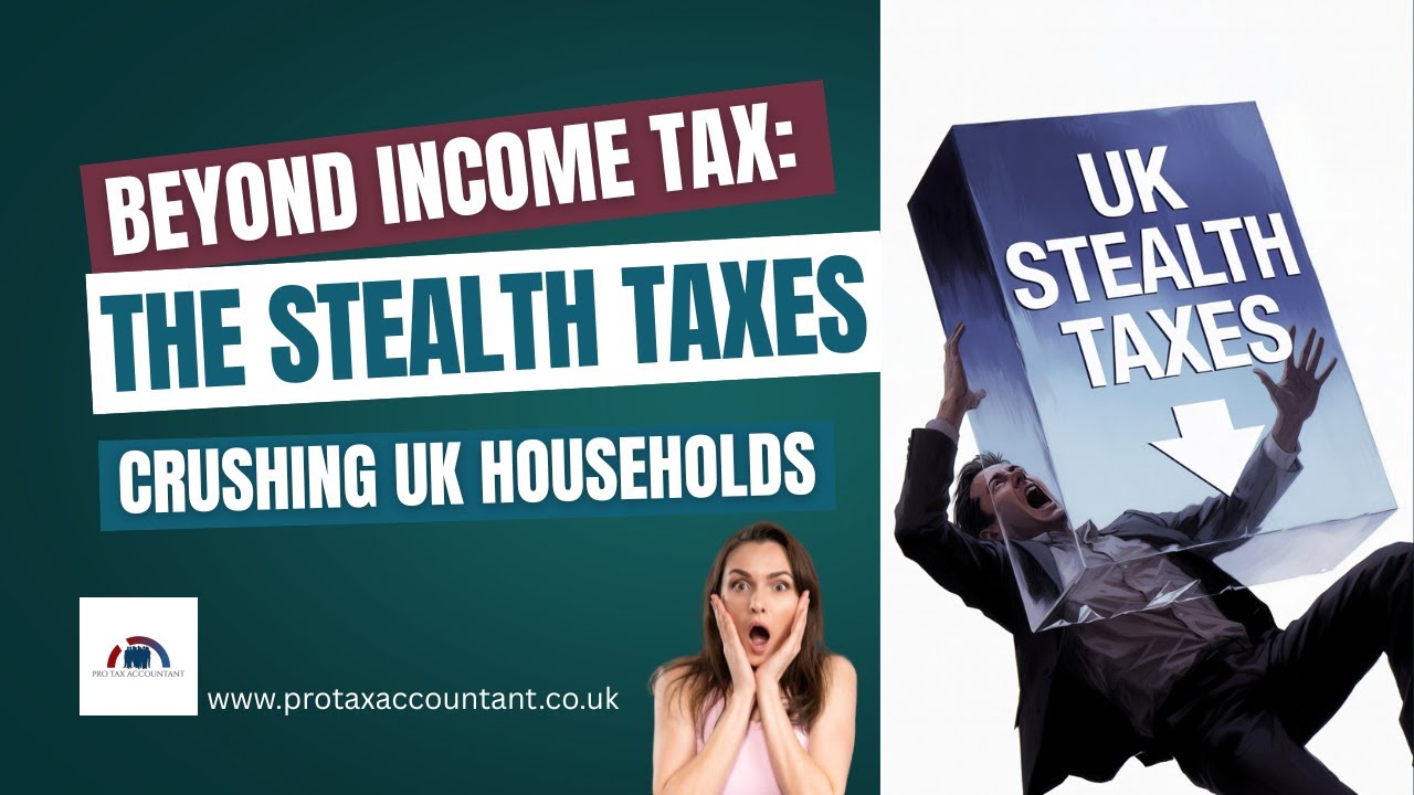Beyond Income Tax: Pro Tax Accountant Reveals Hidden &ldquo;Stealth Taxes&rdquo; Crushing UK Households