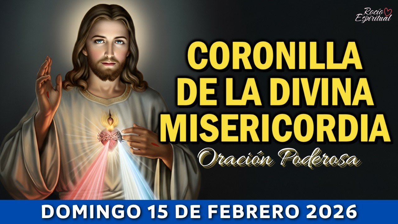 🙏 15 de Febrero: Coronilla de la Divina Misericordia | Jesús, en Ti Confío