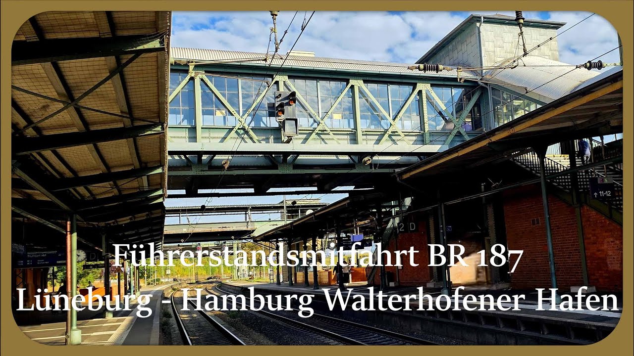 Führerstandsmitfahrt / Cab view BR 187  Lüneburg nach Hamburg in den Waltershofener Hafen.