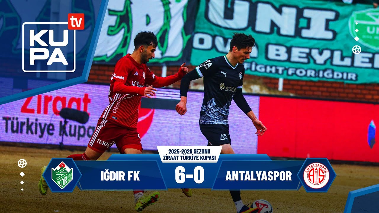 Iğdır FK 6-0 Antalyaspor | Ziraat Türkiye Kupası B Grubu | 03.02.2026