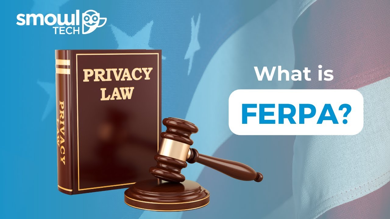 Что означает FERPA? Поправка Бакли: объяснение | Smowltech