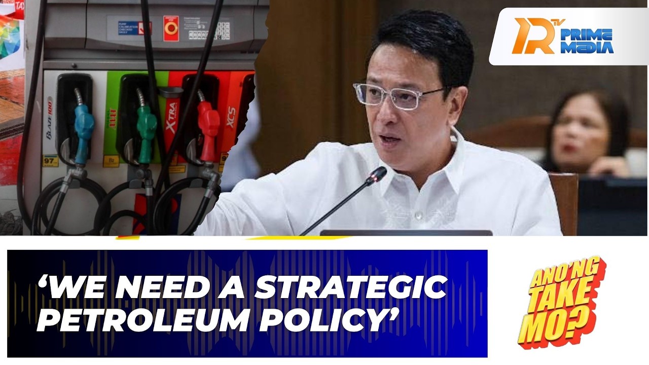 Rep Quimbo, Nanawagan ng Estratehikong Polisiya sa Petrolyo | Ano’ng Take Mo?