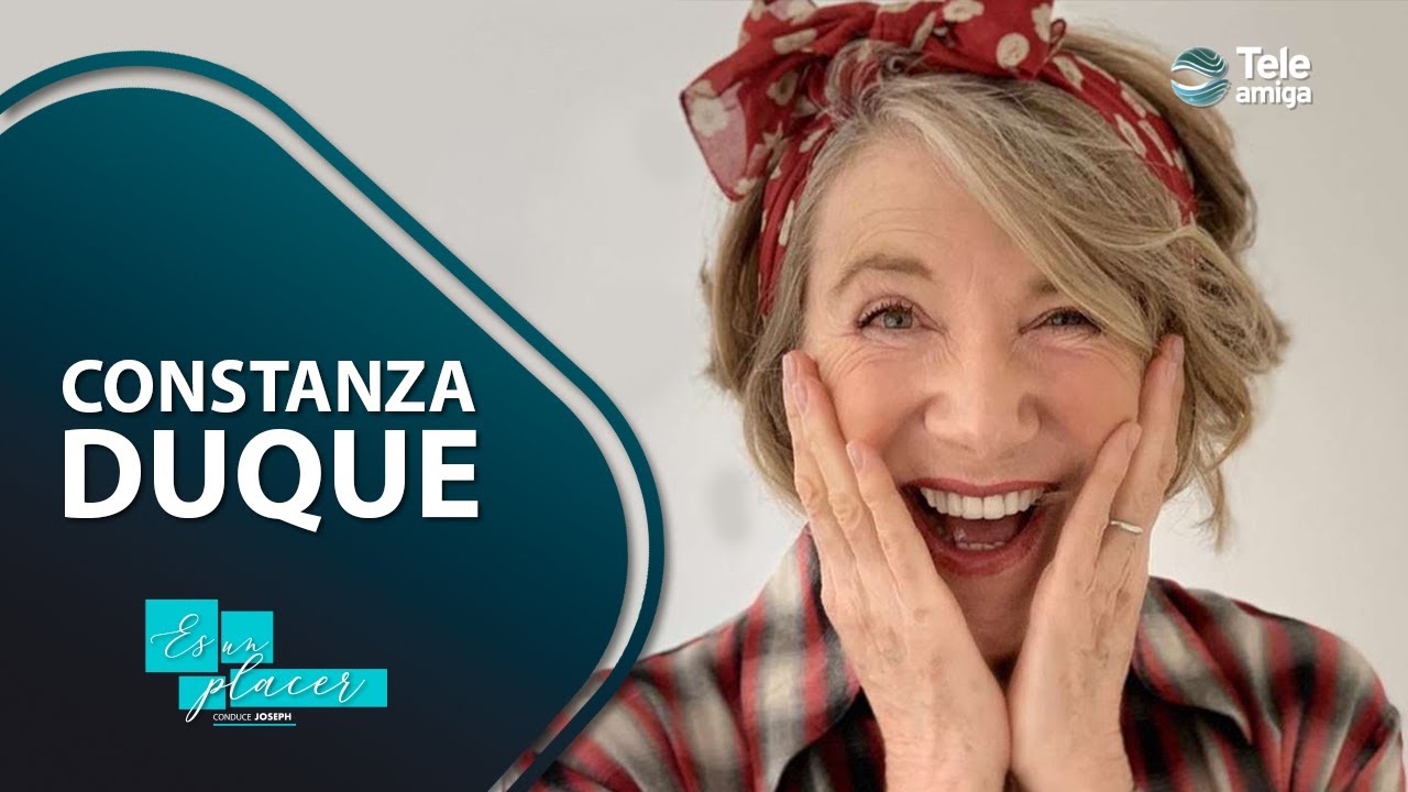 CONSTANZA DUQUE GÓMEZ - Es un Placer en Teleamiga
