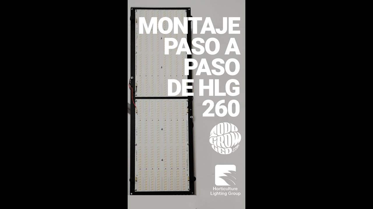 Tutorial Montaje HLG 260 desde cero