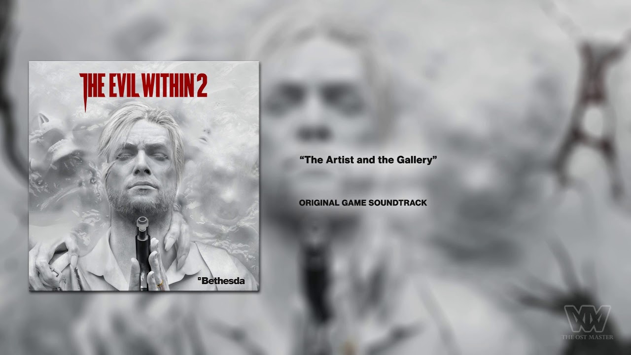 The Evil Within 2 OST - The Artist and the Gallery [Extended]